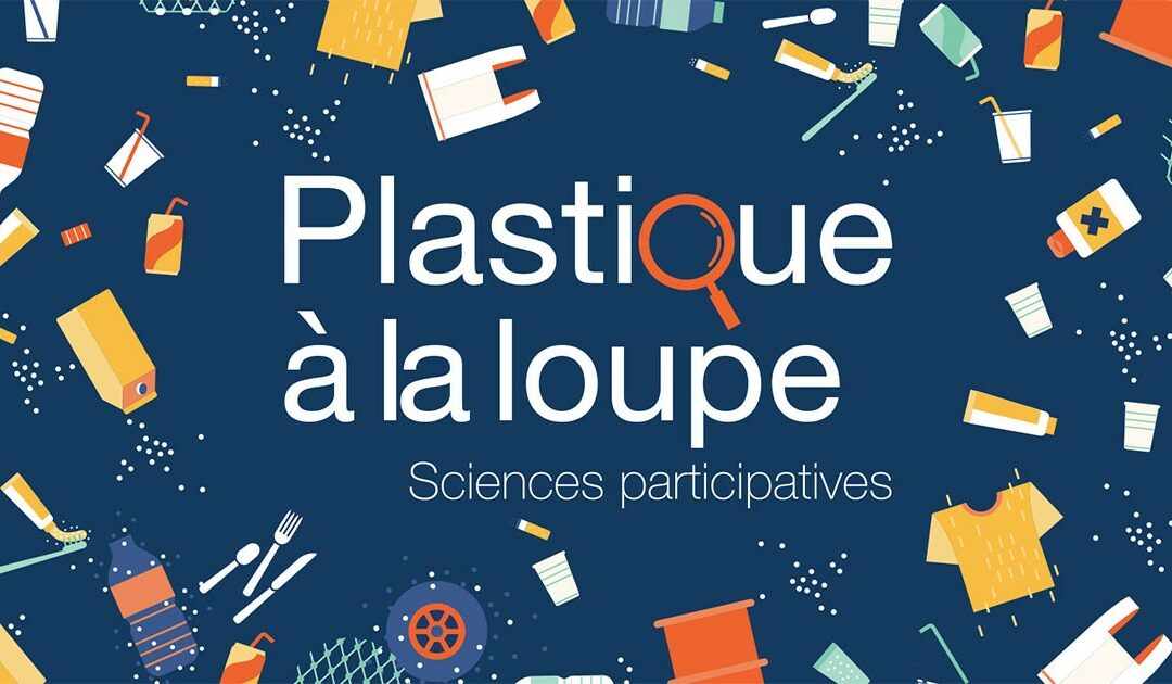 Plastique à la loupe